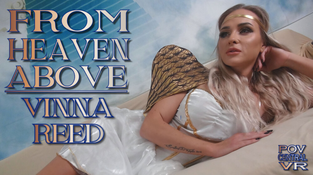 Vinna Reed: From Heaven Above VR porn video from POV Central VR studio